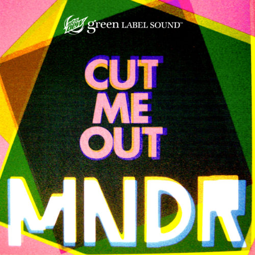 MNDR Cut Me Out Cover Art