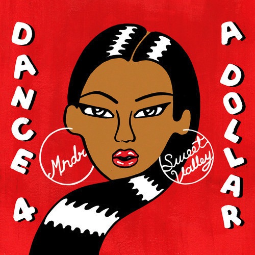 MNDR Sweet Valley Dance 4 a Dollar Cover Art