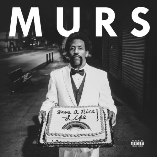 MURS Have a Nice Life No More Control feat MNDR cover Art