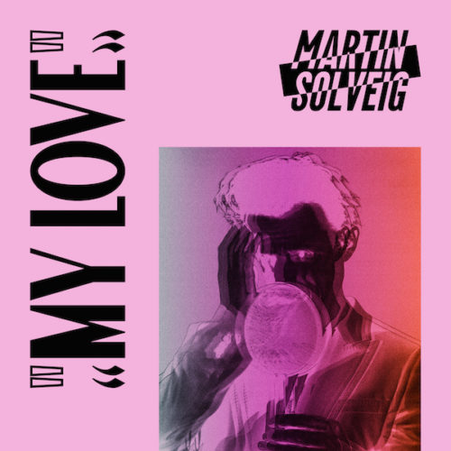 Martin-solveig-my-love-cover-art