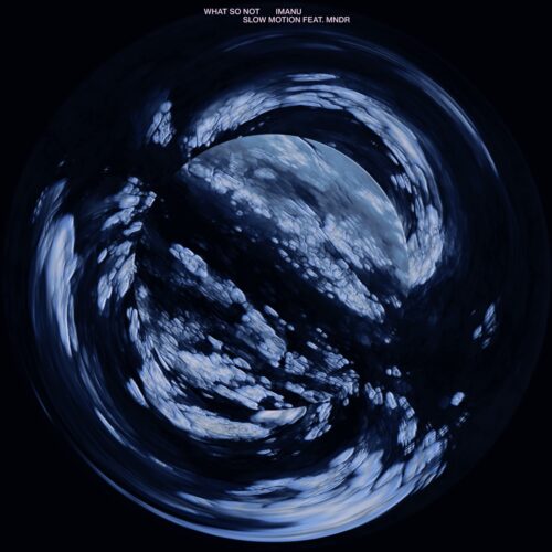 Cover artwork for What So Not “Slow Motion (feat. MNDR)”